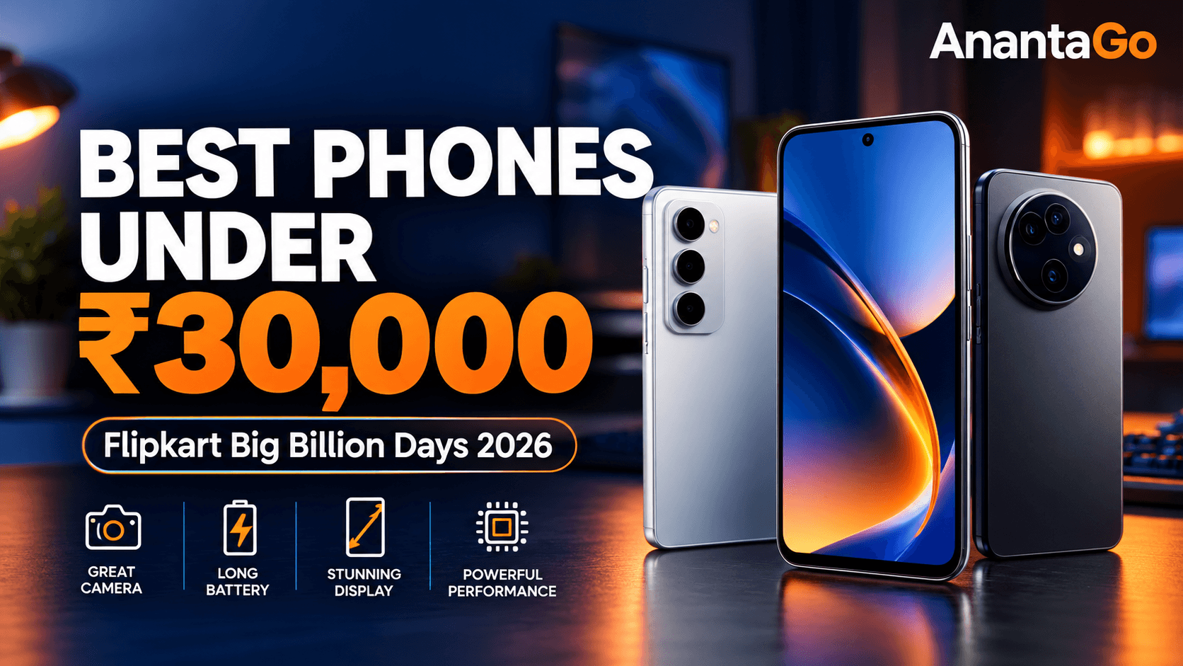 Best Phones Under ₹30,000 During Flipkart Big Billion Days 2026